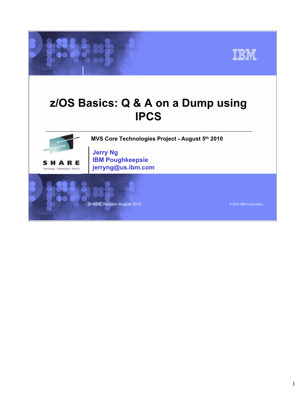 Z/OS Basics: Q & a on a Dump Using IPCS