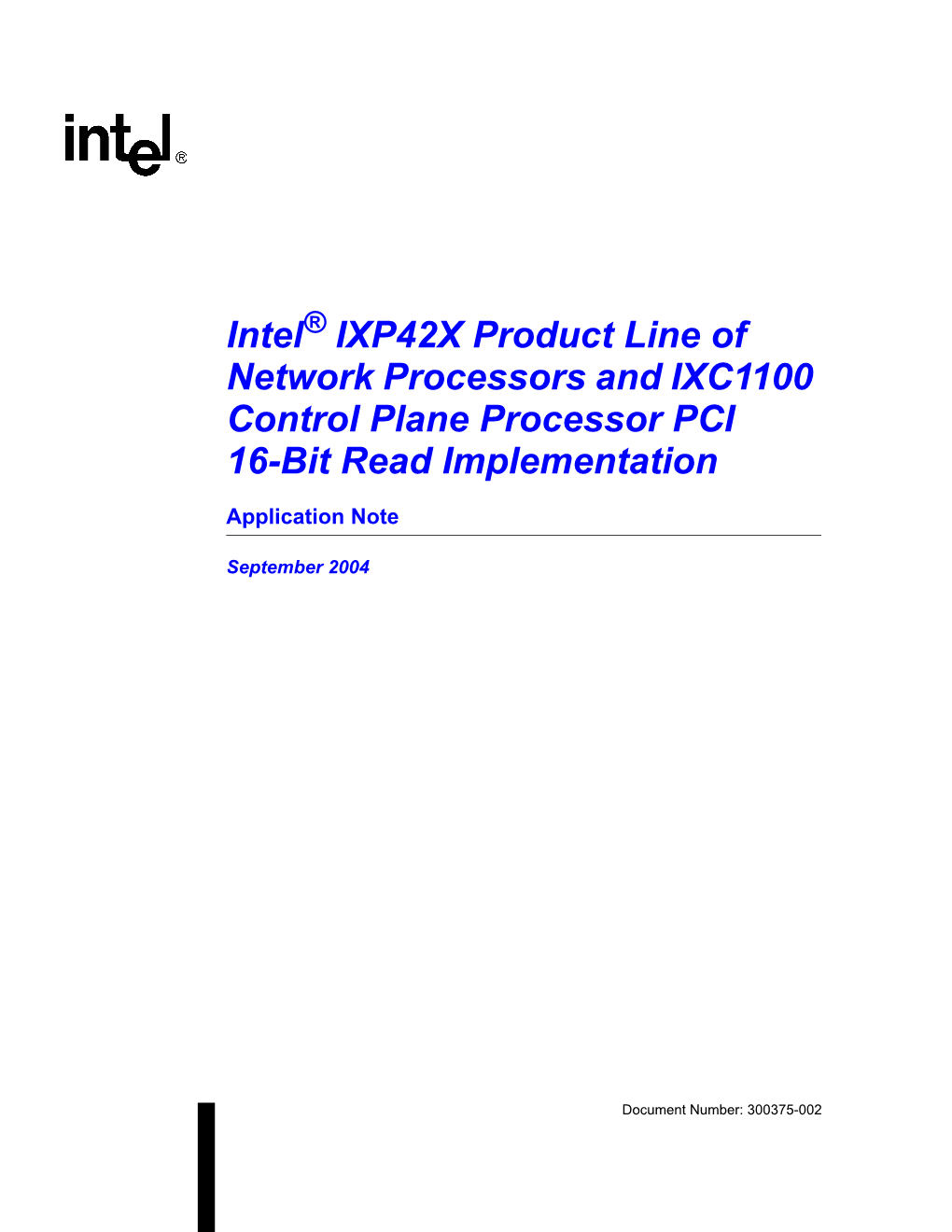 IXP42X Product Line of Network Processors and IXC1100 Control Plane Processor PCI 16-Bit Read Implementation