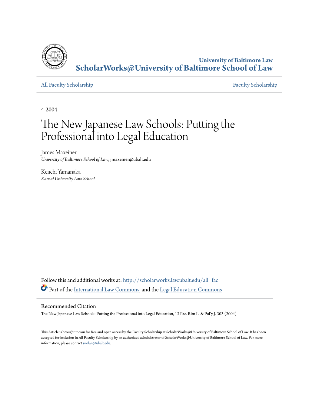 The New Japanese Law Schools: Putting the Professional Into Legal Education