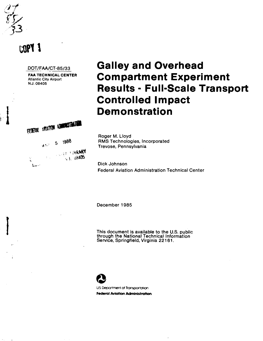 Galley and Overhead Compartment Experiment Results- Full-Scale