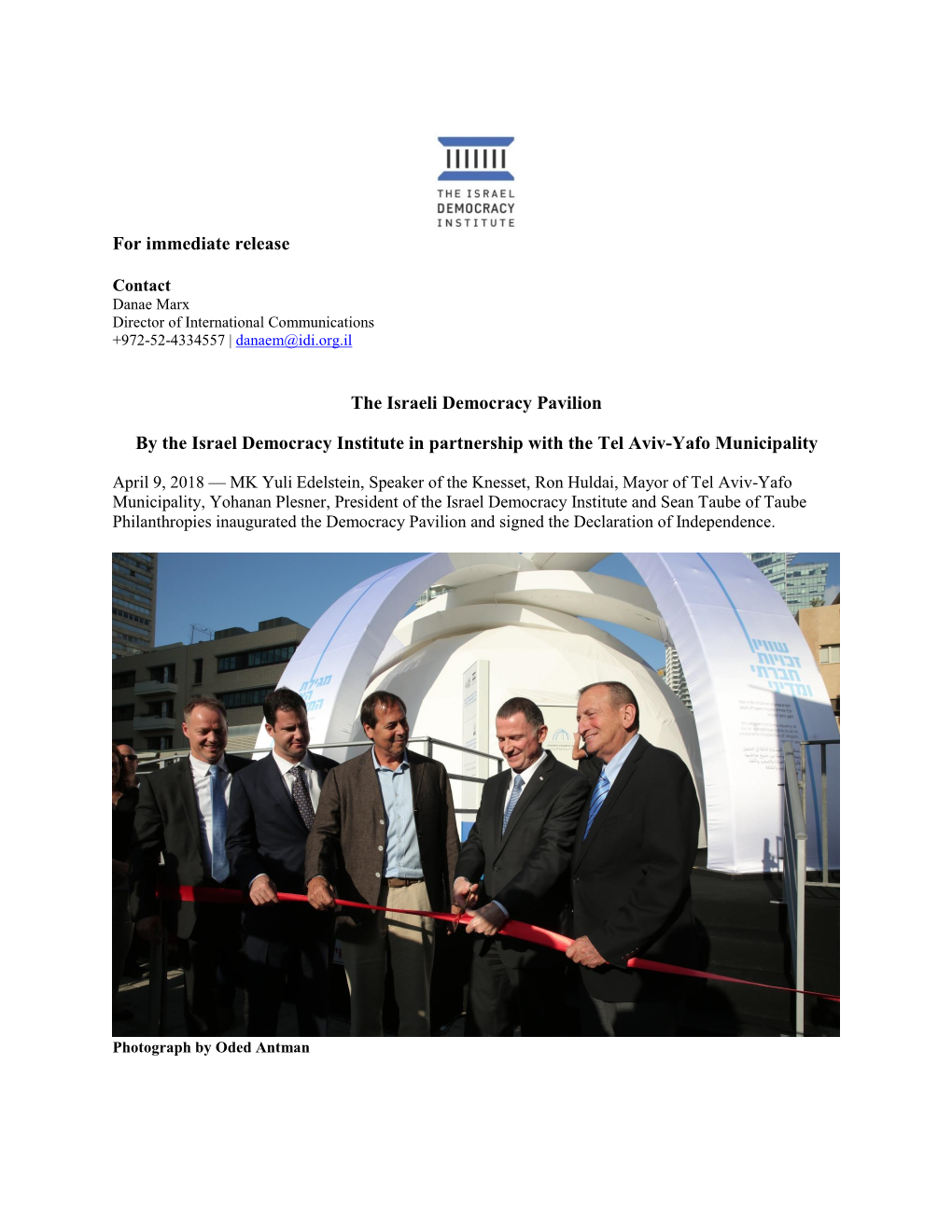 For Immediate Release the Israeli Democracy Pavilion by the Israel