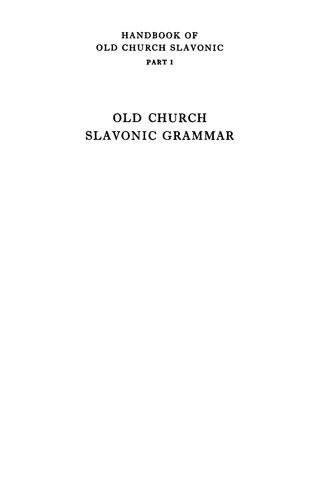 Old Church Slavonic Grammar