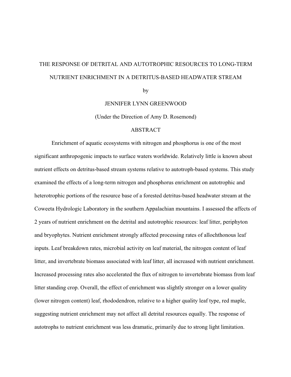 The Response of Detrital and Autotrophic Resources to Long-Term