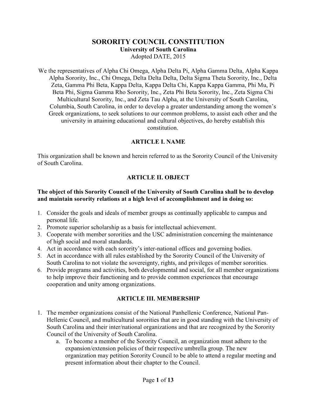 SORORITY COUNCIL CONSTITUTION University of South Carolina Adopted DATE, 2015