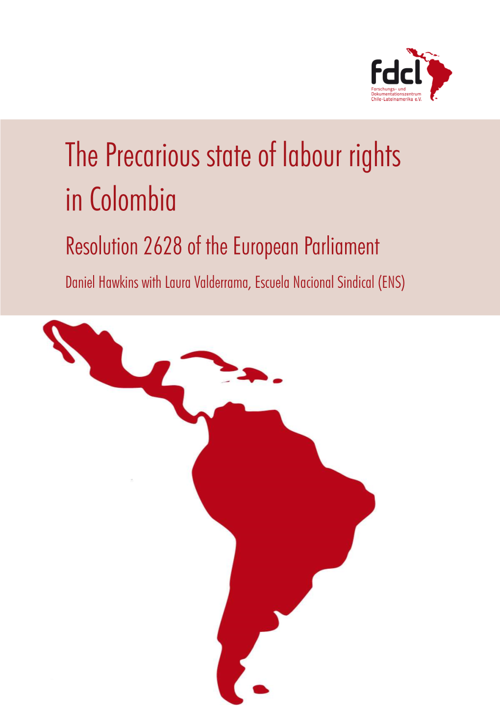 The Precarious State of Labour Rights in Colombia