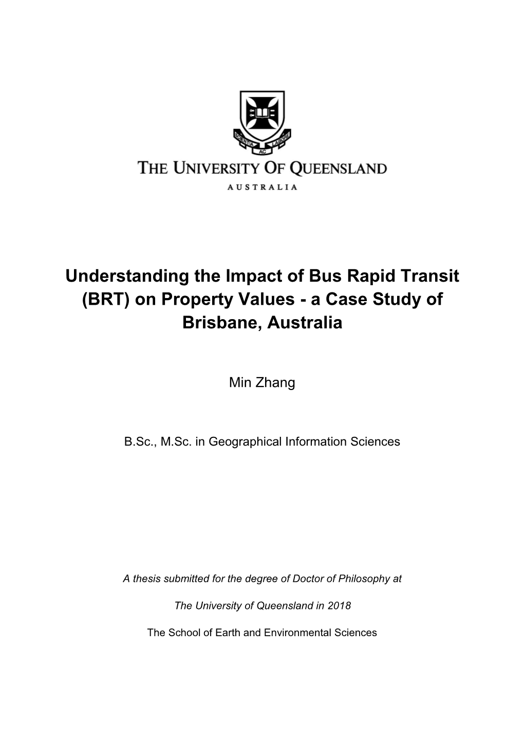 Understanding the Impact of Bus Rapid Transit (BRT) on Property Values - a Case Study of Brisbane, Australia