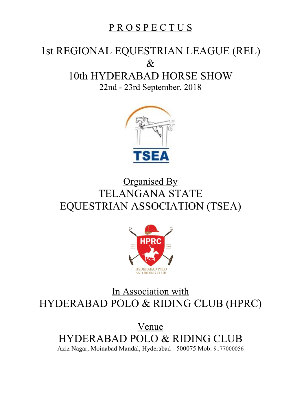 1St REGIONAL EQUESTRIAN LEAGUE (REL) & 10Th HYDERABAD HORSE SHOW 22Nd - 23Rd September, 2018