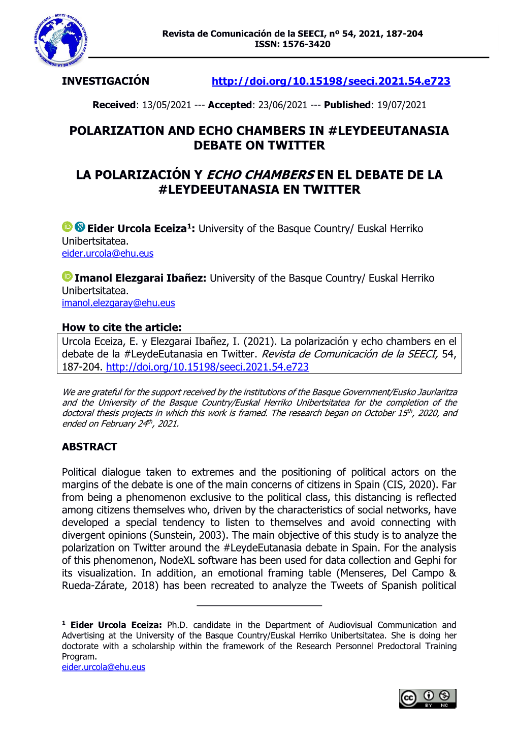 Polarization and Echo Chambers in #Leydeeutanasia Debate on Twitter La Polarización Y Echo Chambers En El Debate De La #Leydeeu