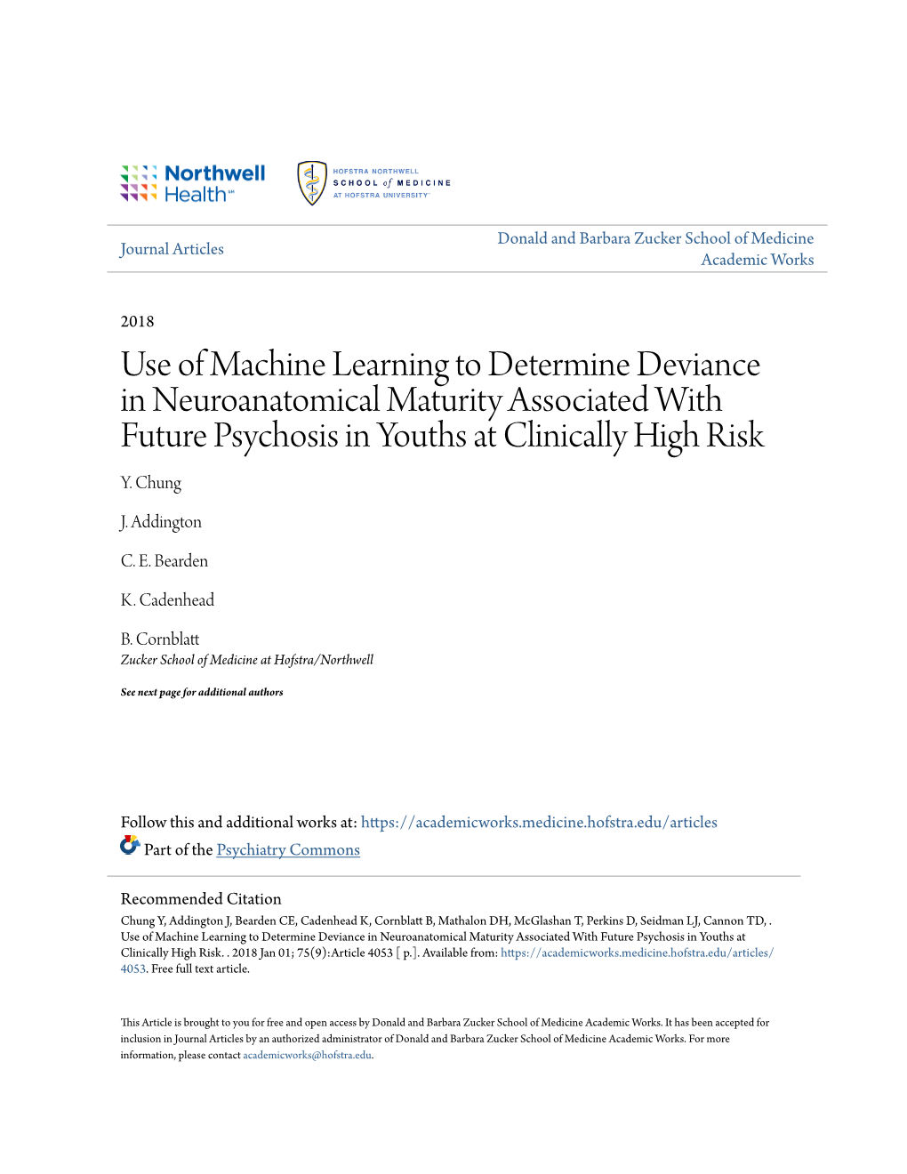 Use of Machine Learning to Determine Deviance in Neuroanatomical Maturity Associated with Future Psychosis in Youths at Clinically High Risk Y