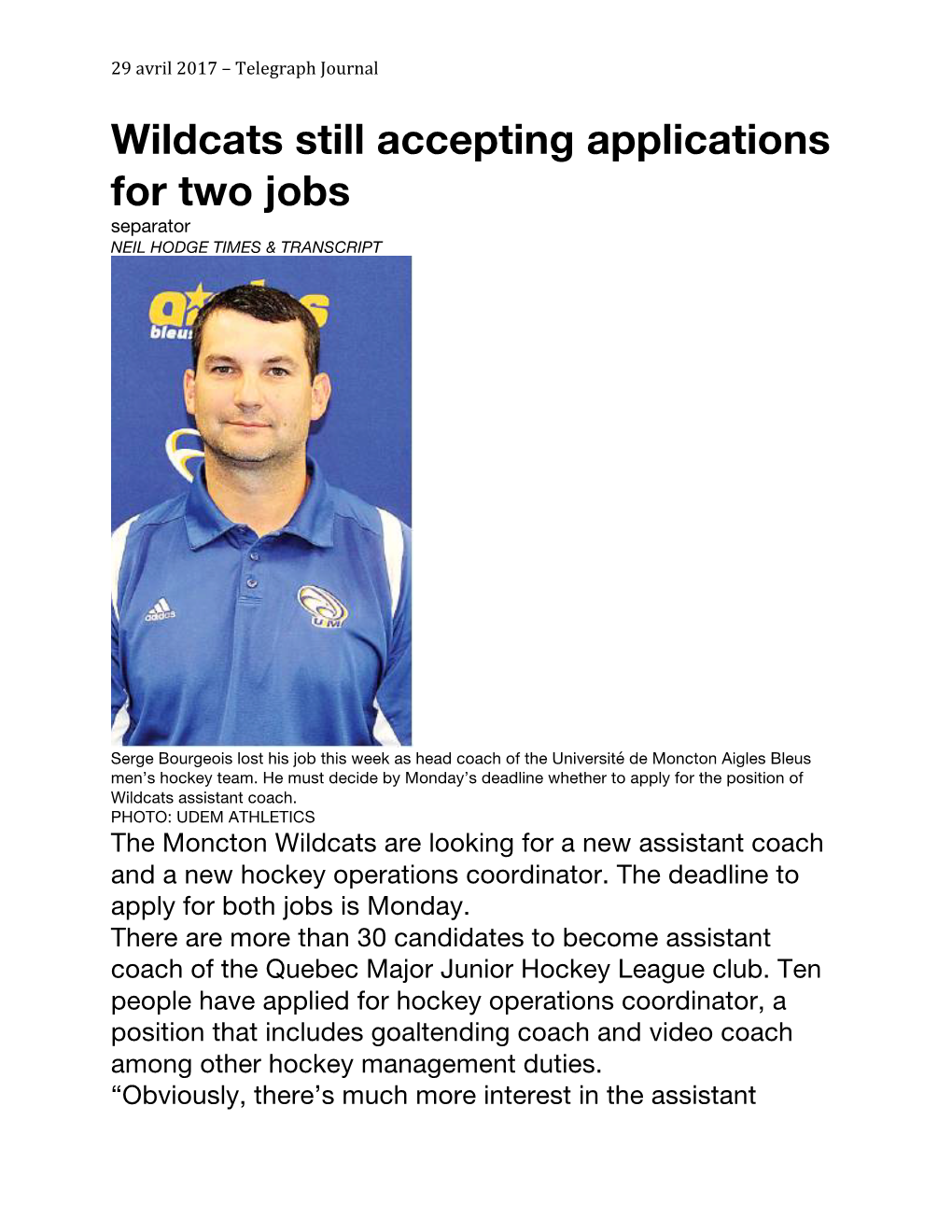 Wildcats Still Accepting Applications for Two Jobs Separator NEIL HODGE TIMES & TRANSCRIPT