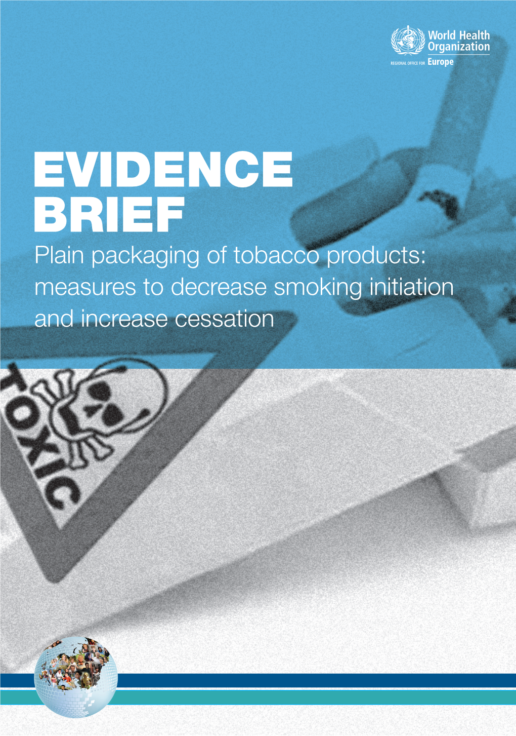 Plain Packaging of Tobacco Products, Evidence Brief (Eng)