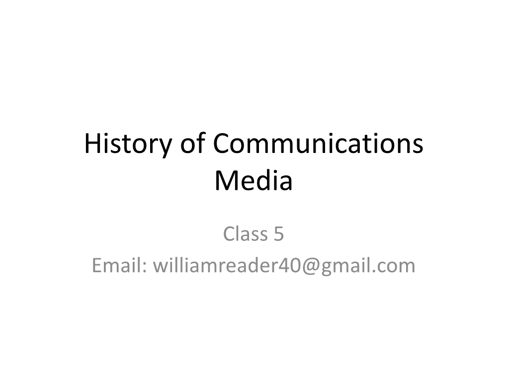 History of Communications Media