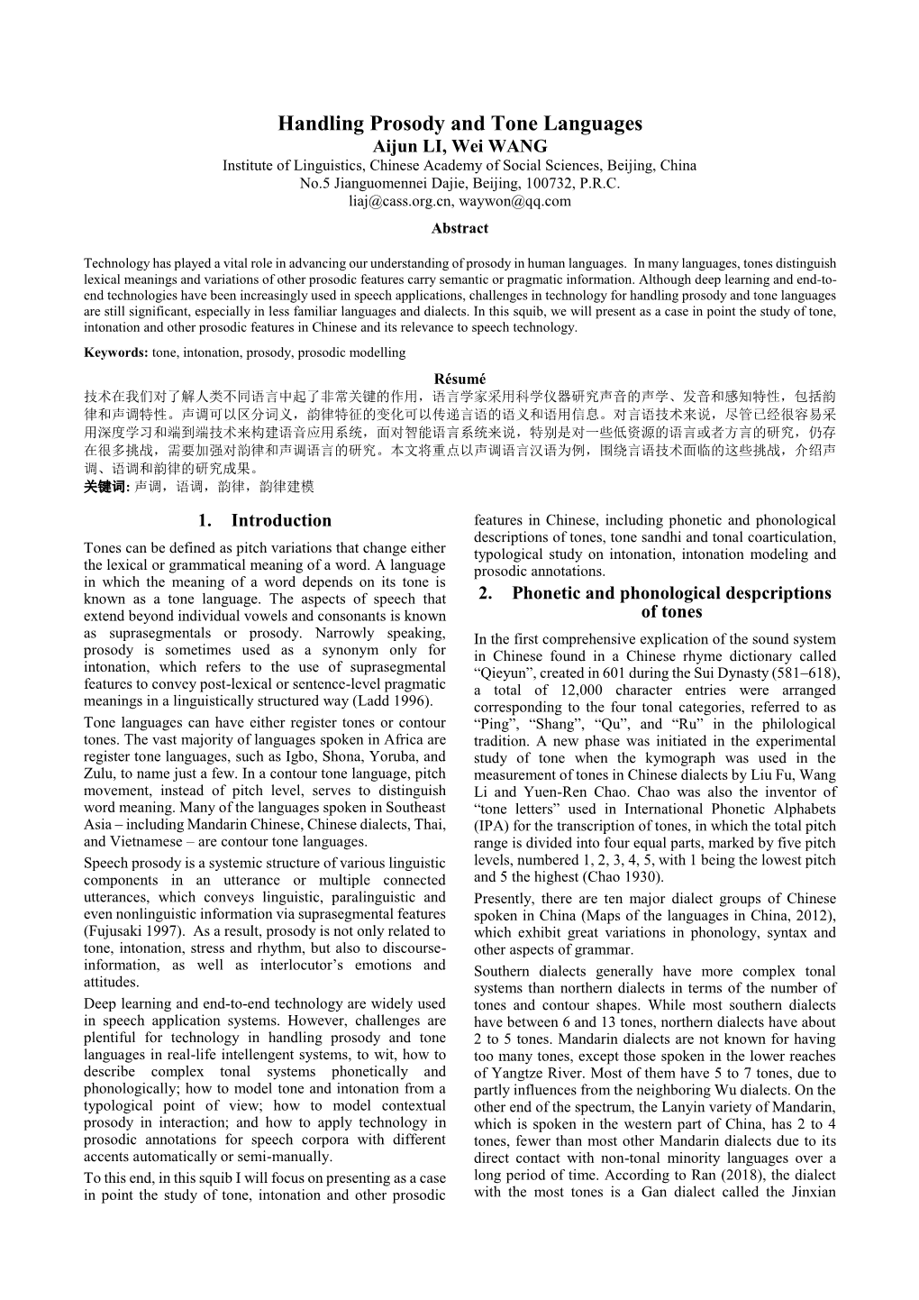 Handling Prosody and Tone Languages