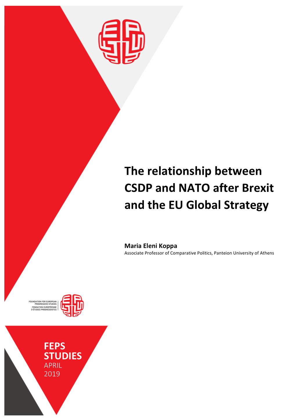 The Relationship Between CSDP and NATO After Brexit and the EU Global Strategy