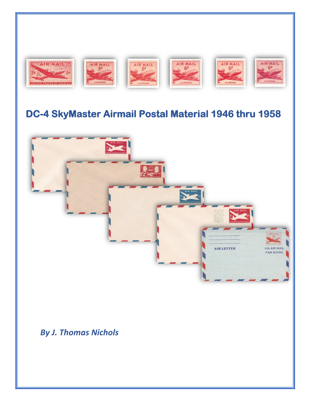 DC-4 Skymaster Airmail Postal Material 1946 Thru 1958