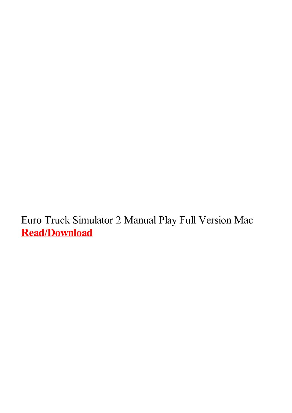 Euro Truck Simulator 2 Manual Play Full Version Mac