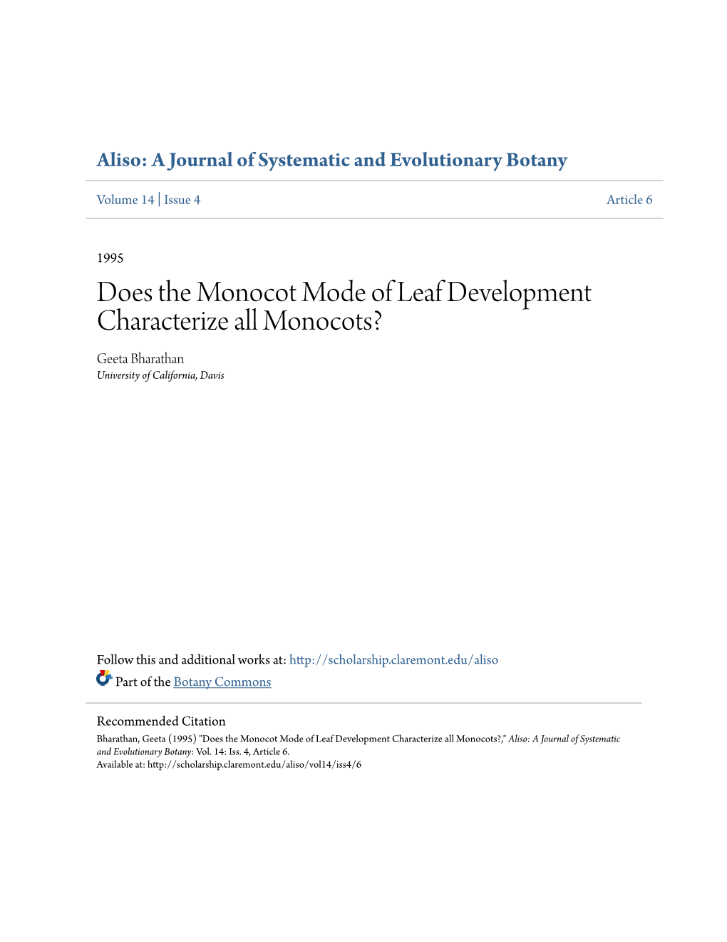 Does the Monocot Mode of Leaf Development Characterize All Monocots? Geeta Bharathan University of California, Davis