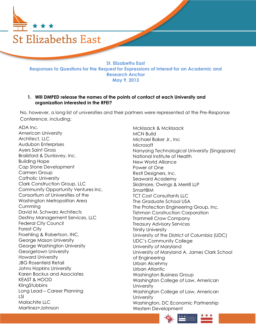 St. Elizabeths East Responses to Questions for the Request for Expressions of Interest for an Academic and Research Anchor May 9, 2013