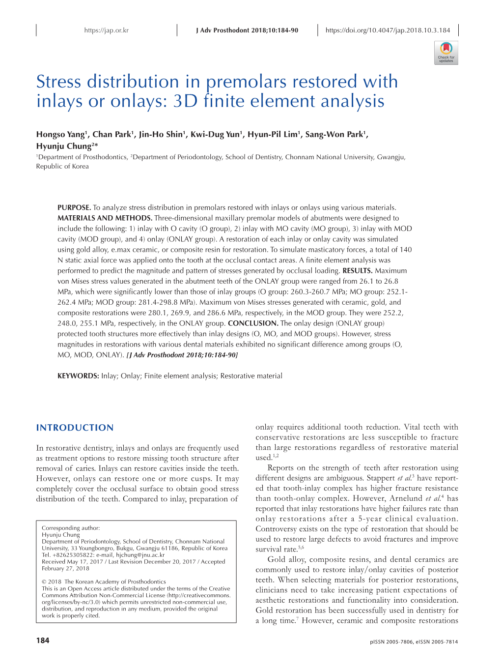 Stress Distribution in Premolars Restored with Inlays Or Onlays: 3D Finite Element Analysis