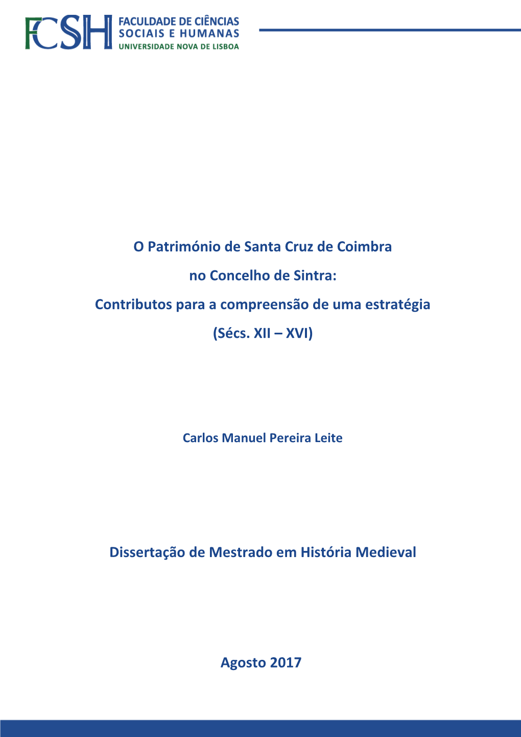 O Património De Santa Cruz De Coimbra No Concelho De Sintra: Contributos Para a Compreensão De Uma Estratégia (Sécs