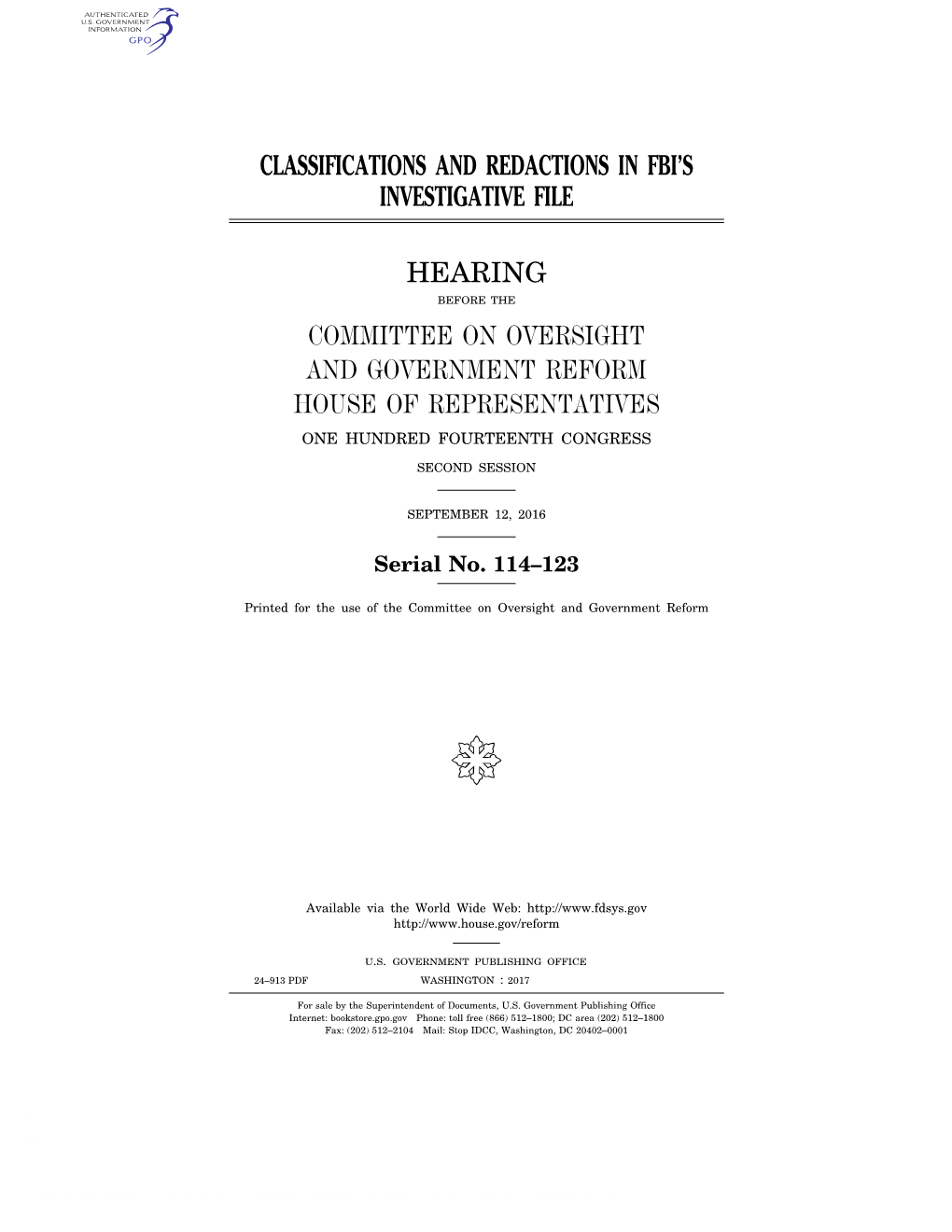 Classifications and Redactions in Fbi's Investigative File Hearing Committee on Oversight and Government Reform House of Repre