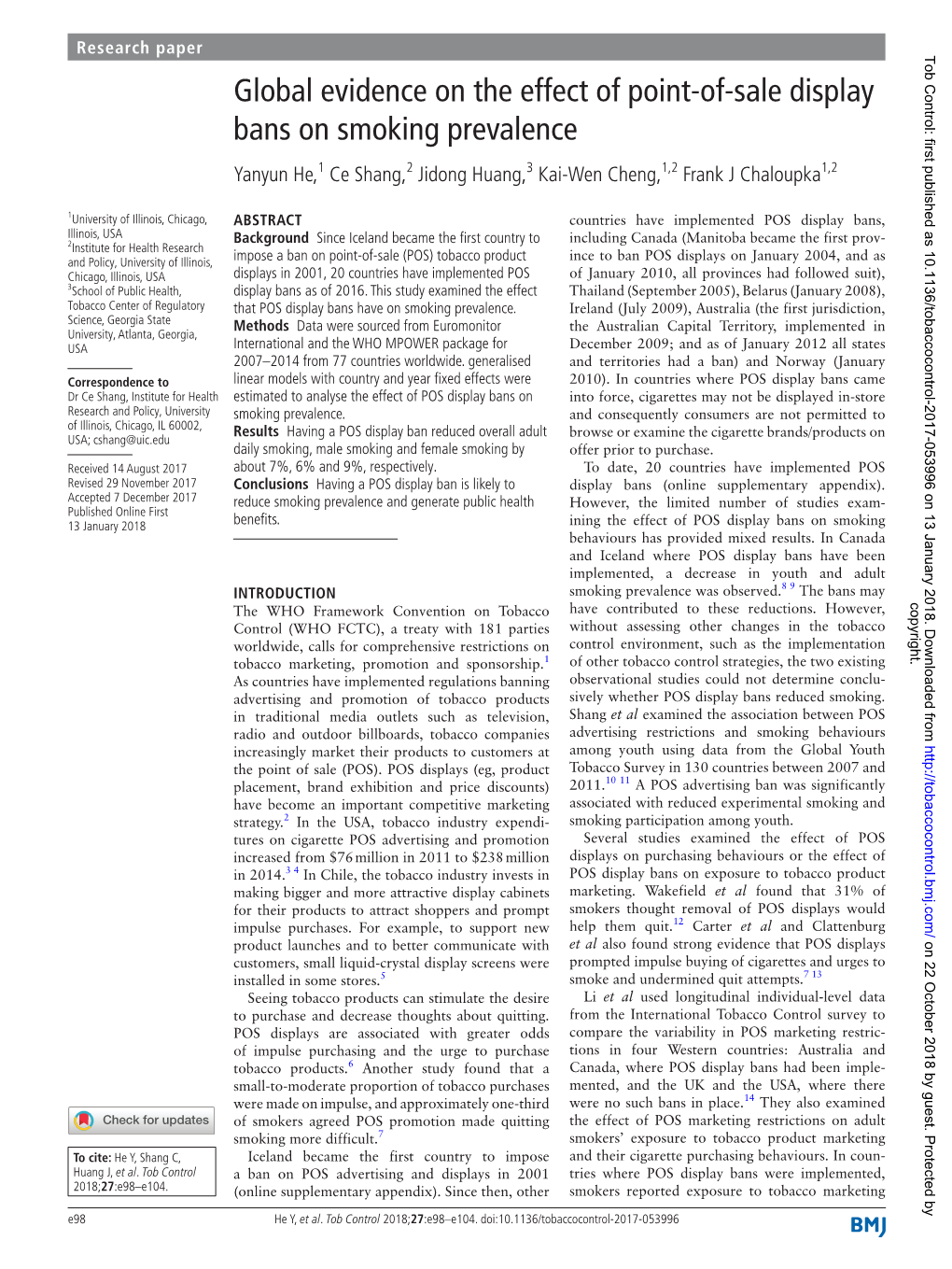 Global Evidence on the Effect of Point-Of-Sale Display Bans on Smoking Prevalence Yanyun He,1 Ce Shang,2 Jidong Huang,3 Kai-Wen Cheng,1,2 Frank J Chaloupka1,2