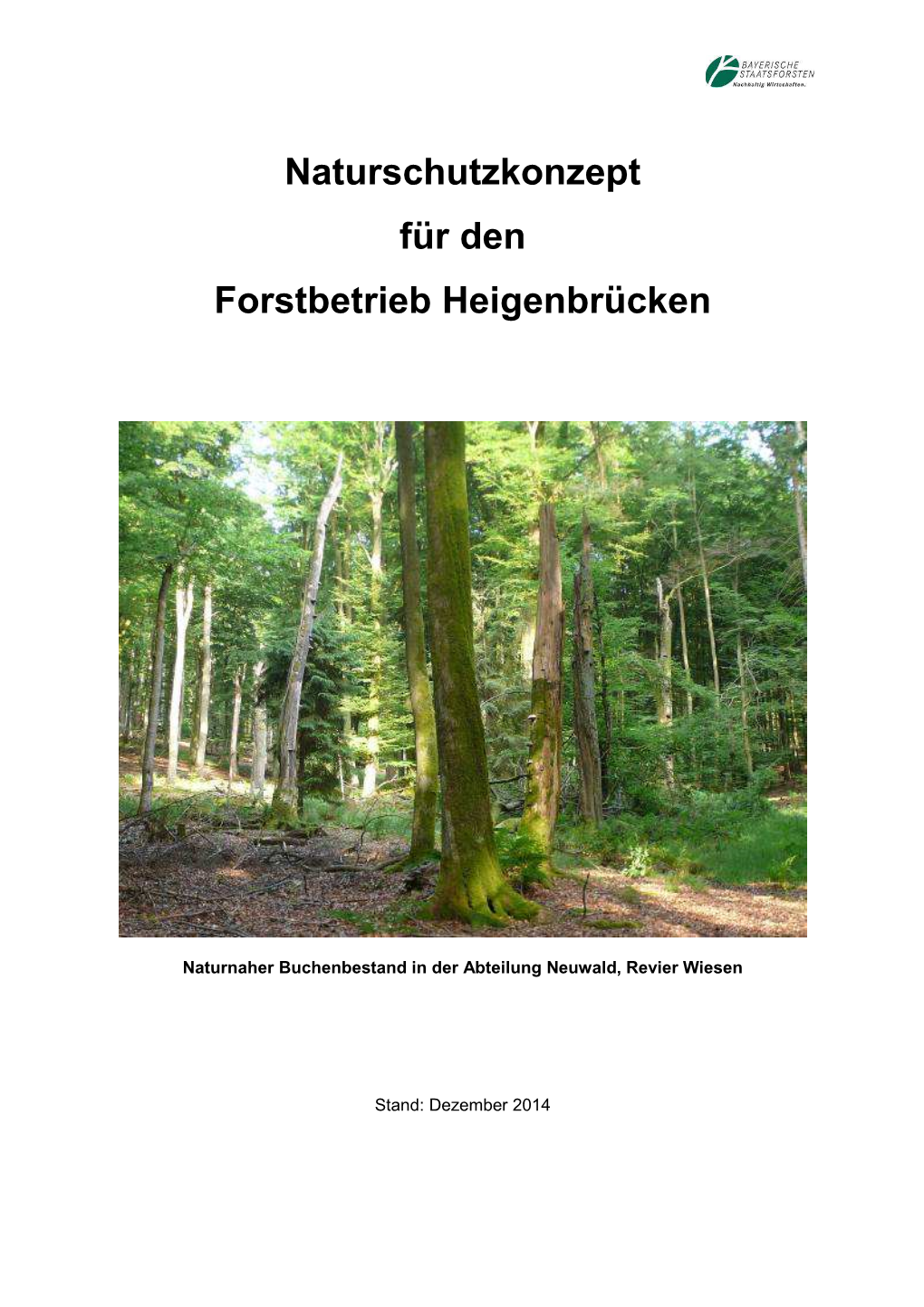 Naturschutzkonzept Für Den Forstbetrieb Heigenbrücken