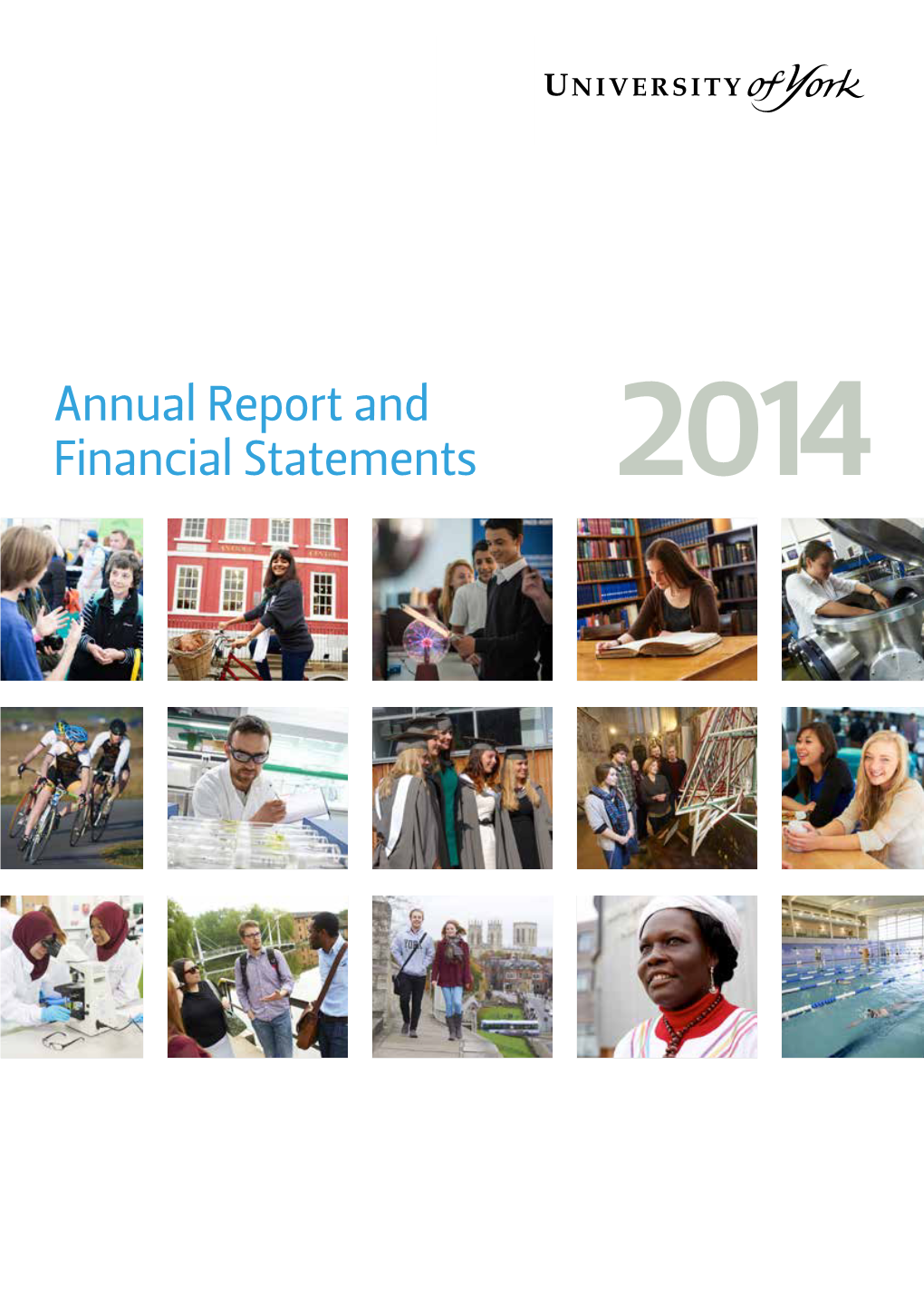 Annual Report and Financial Statements 2014 2 Annual Report and Financial Statements | 2013