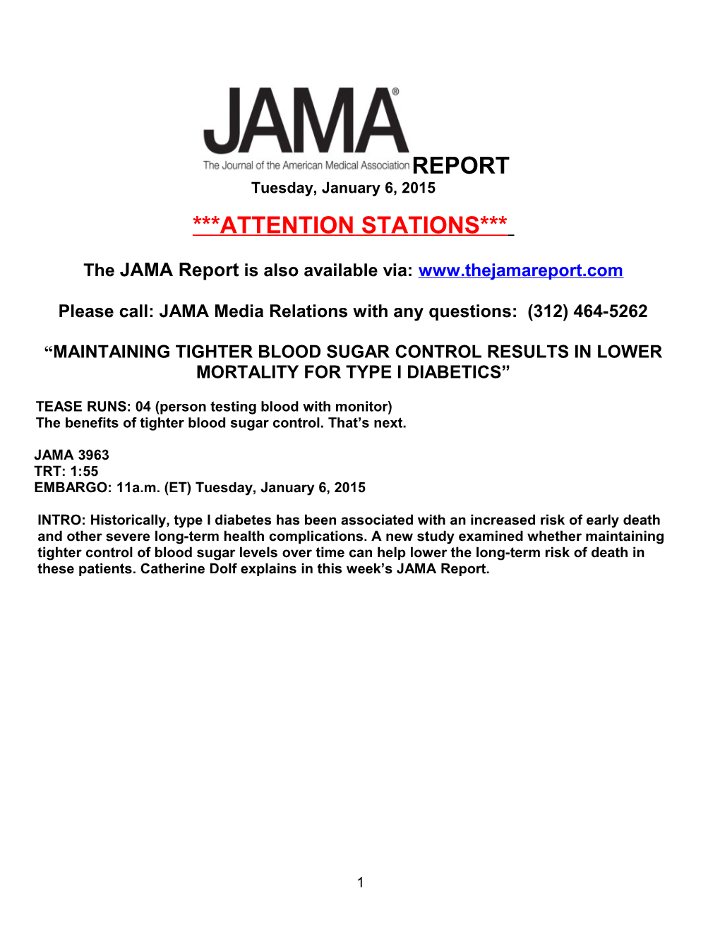 The JAMA Report Is Also Available Via