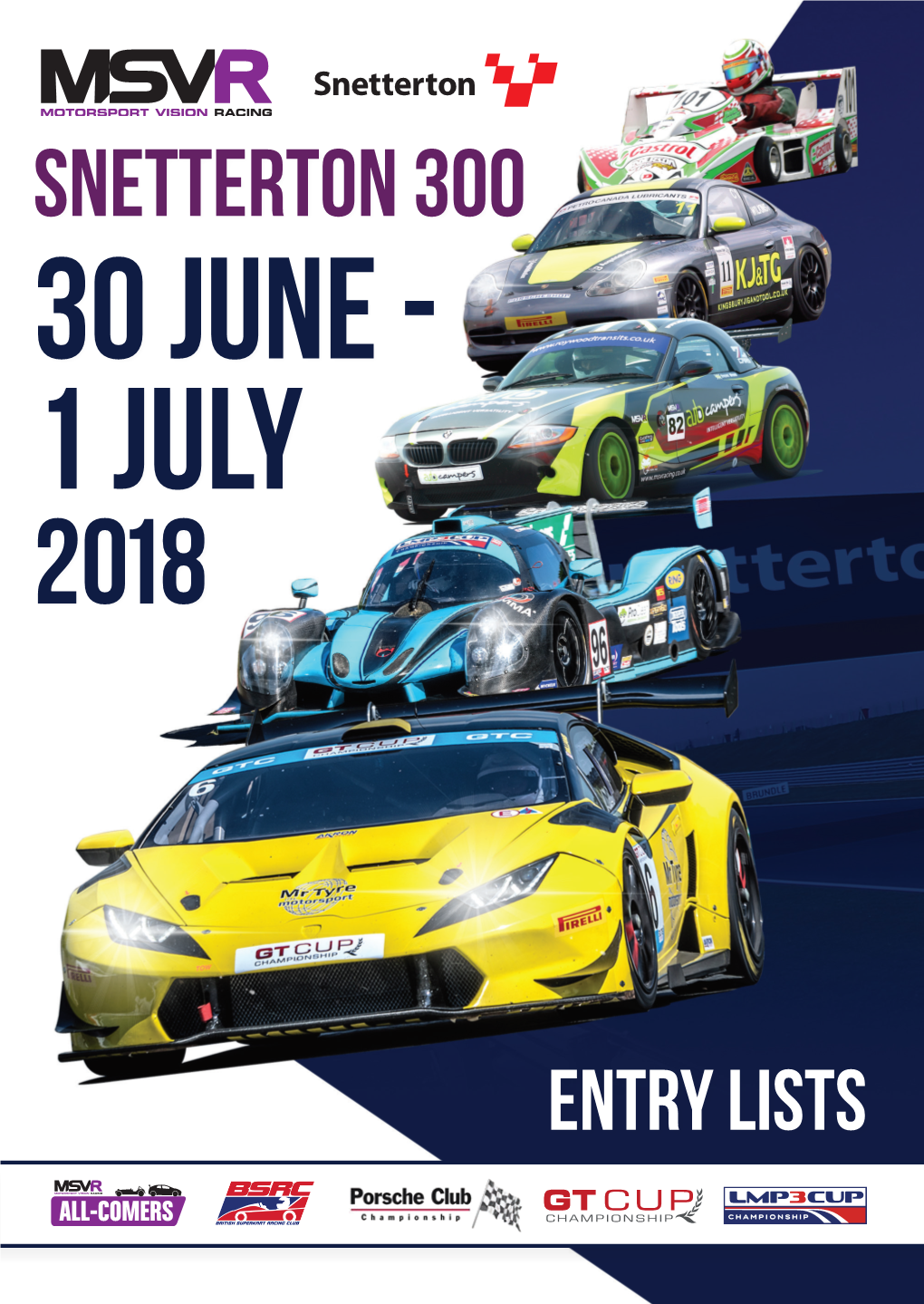 Snetterton 300 30 June - 1 July 2018