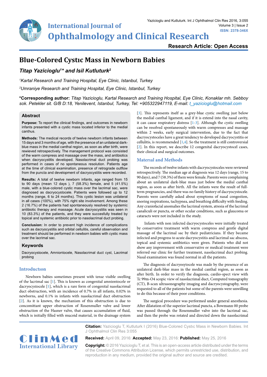 Blue-Colored Cystıc Mass in Newborn Babies Titap Yazicioglu1* and Isil Kutluturk2