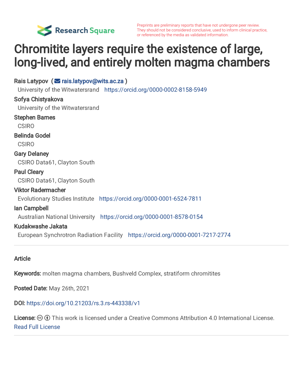 Chromitite Layers Require the Existence of Large, Long-Lived, and Entirely Molten Magma Chambers