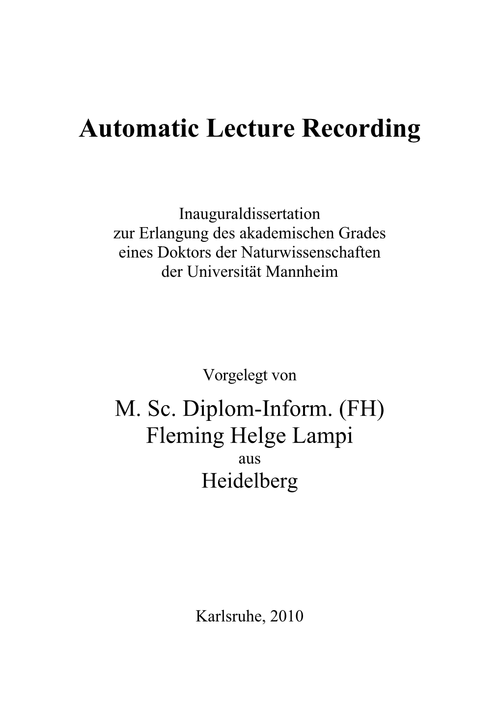 Automatic Lecture Recording