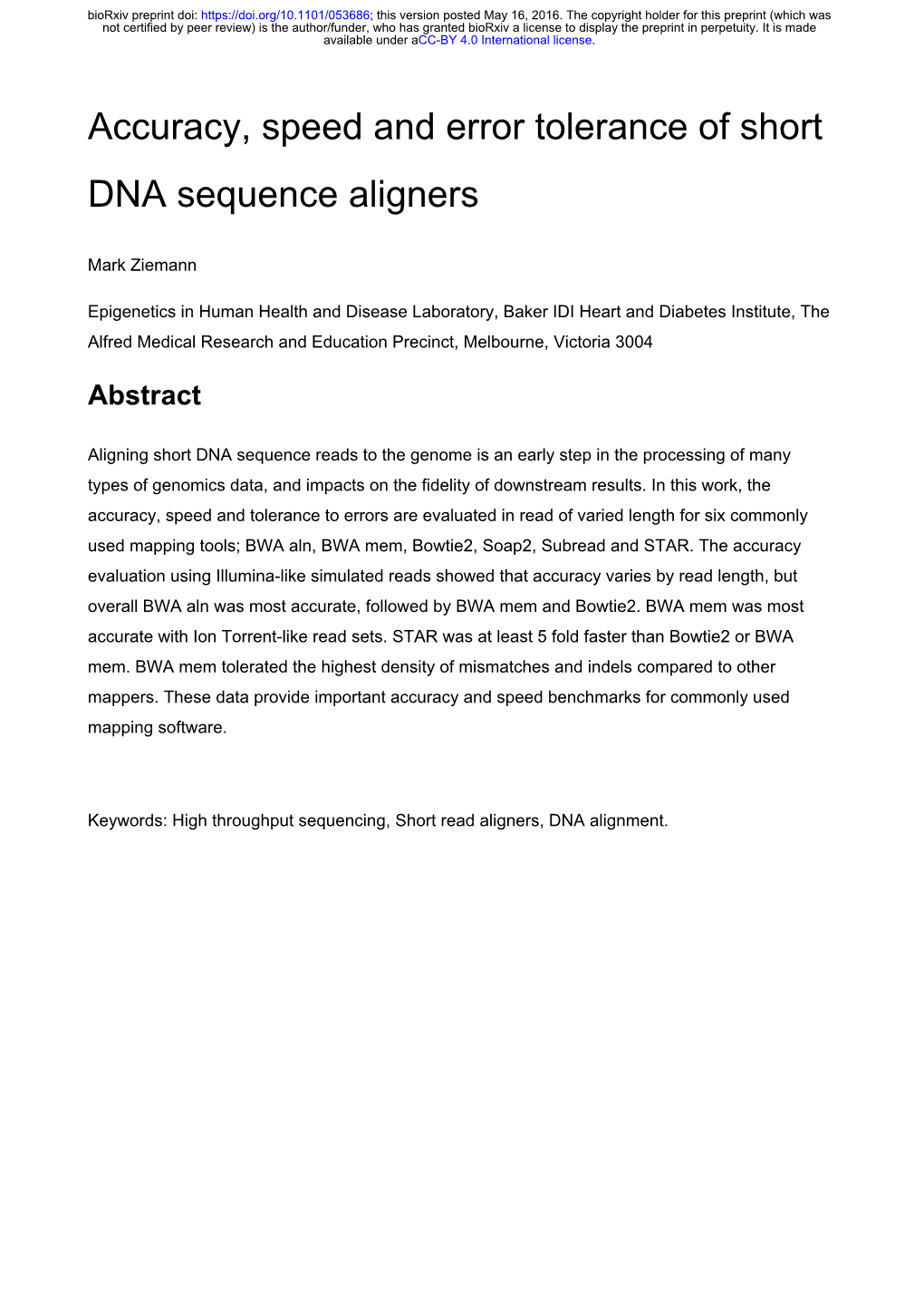 Accuracy, Speed and Error Tolerance of Short DNA Sequence Aligners