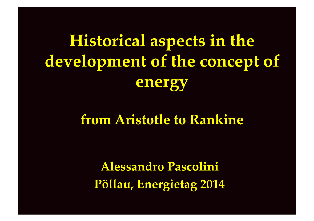 Historical Aspects in the Development of the Concept of Energy