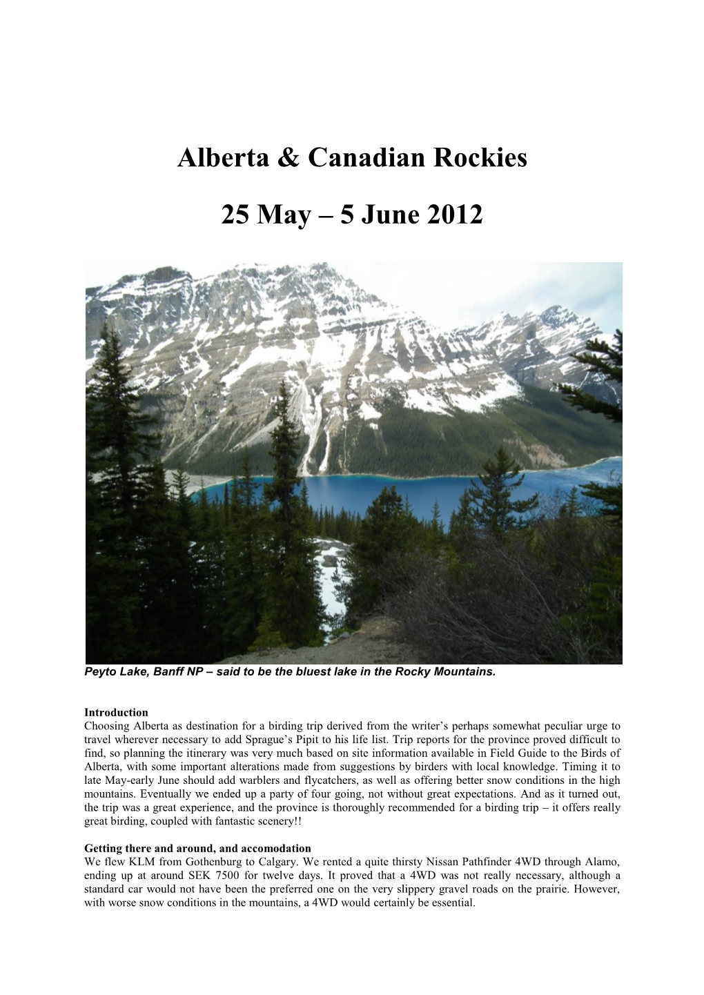 Alberta & Canadian Rockies 25 May – 5 June 2012