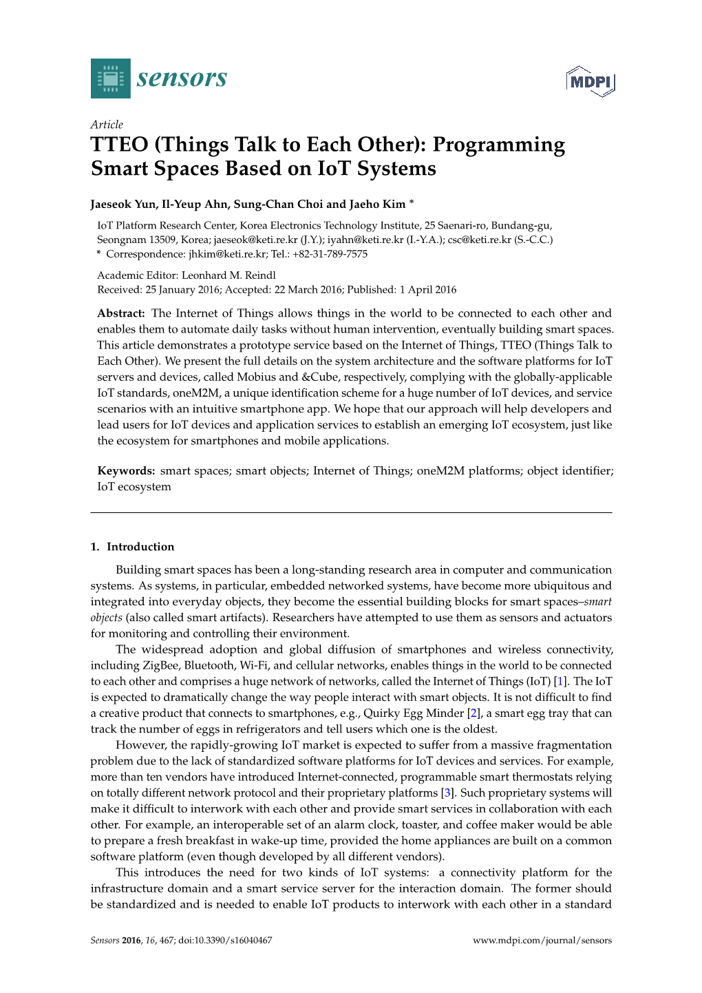 Programming Smart Spaces Based on Iot Systems