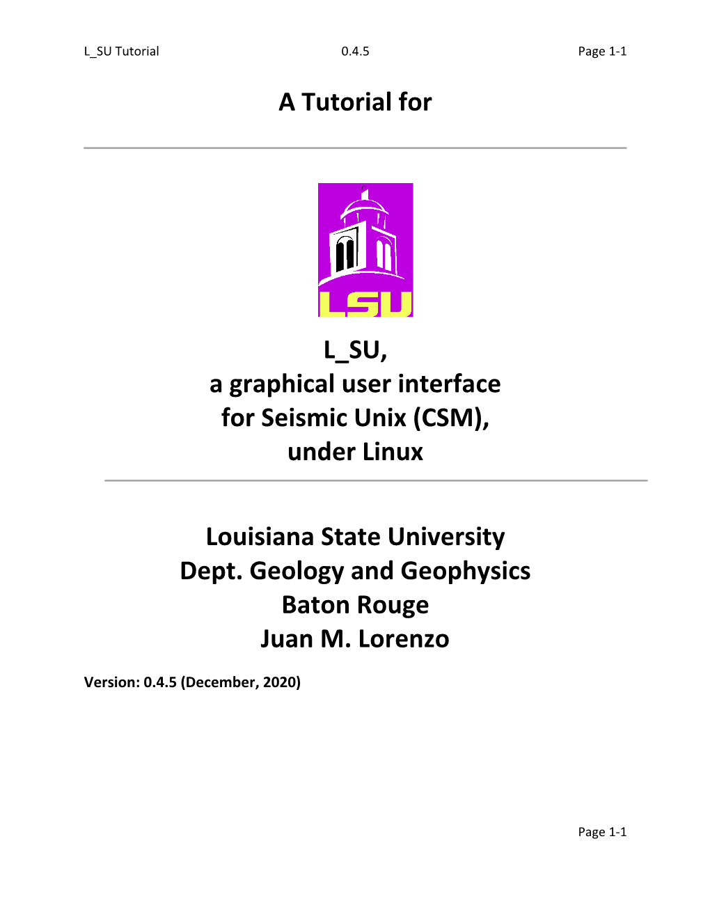 A Tutorial for L SU, a Graphical User Interface for Seismic Unix (CSM)