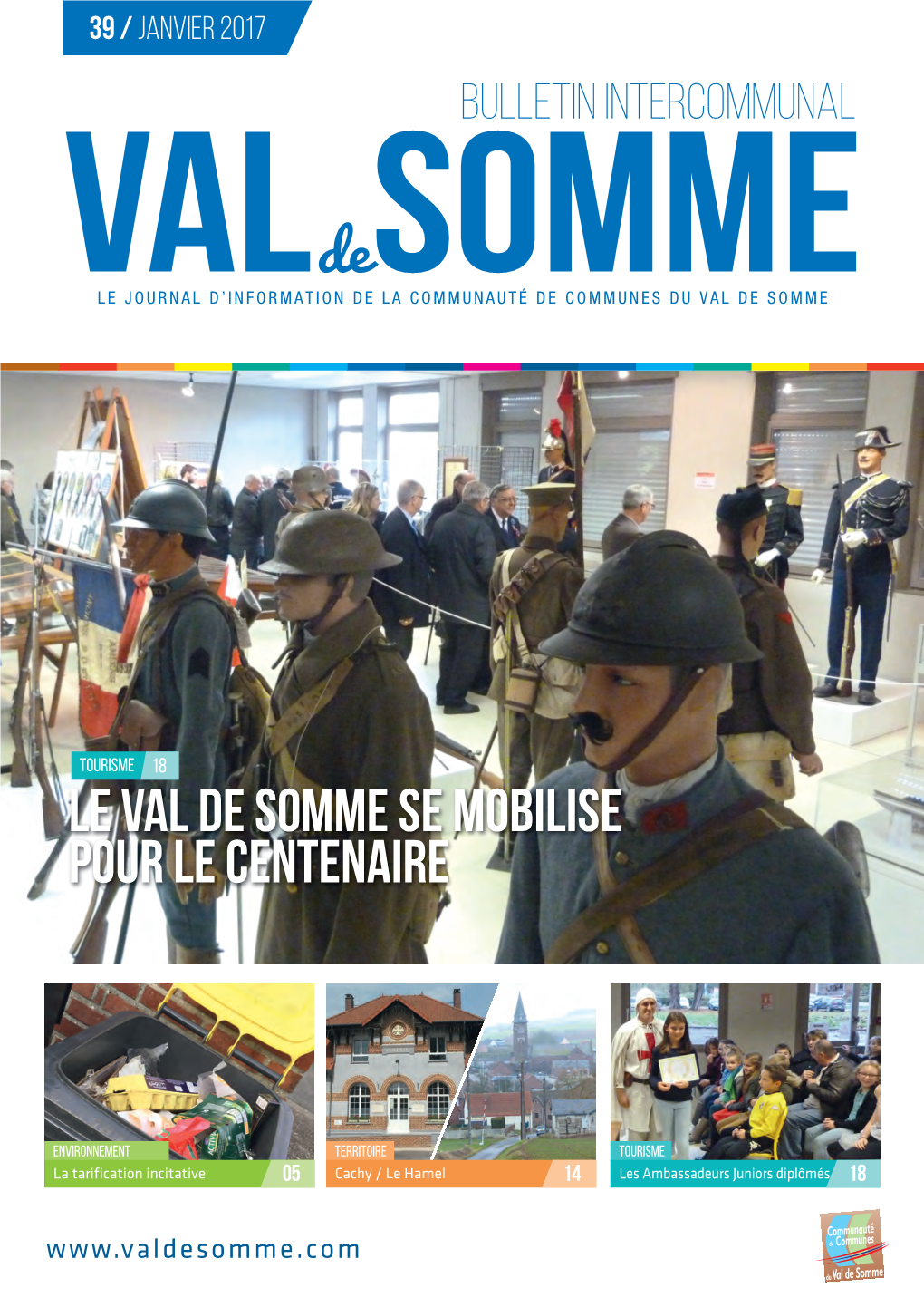 Janvier 2017 Sommeval BULLETIN INTERCOMMUNAL De LE JOURNAL D’INFORMATION DE LA COMMUNAUTÉ DE COMMUNES DU VAL DE SOMME