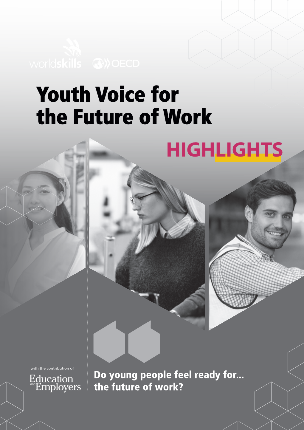 Youth Voice for the Future of Work HIGHLIGHTS
