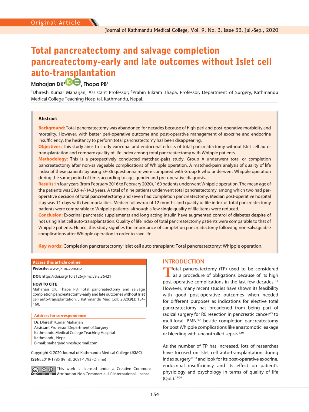 Total Pancreatectomy and Salvage Completion Pancreatectomy-Early and Late Outcomes Without Islet Cell Auto-Transplantation