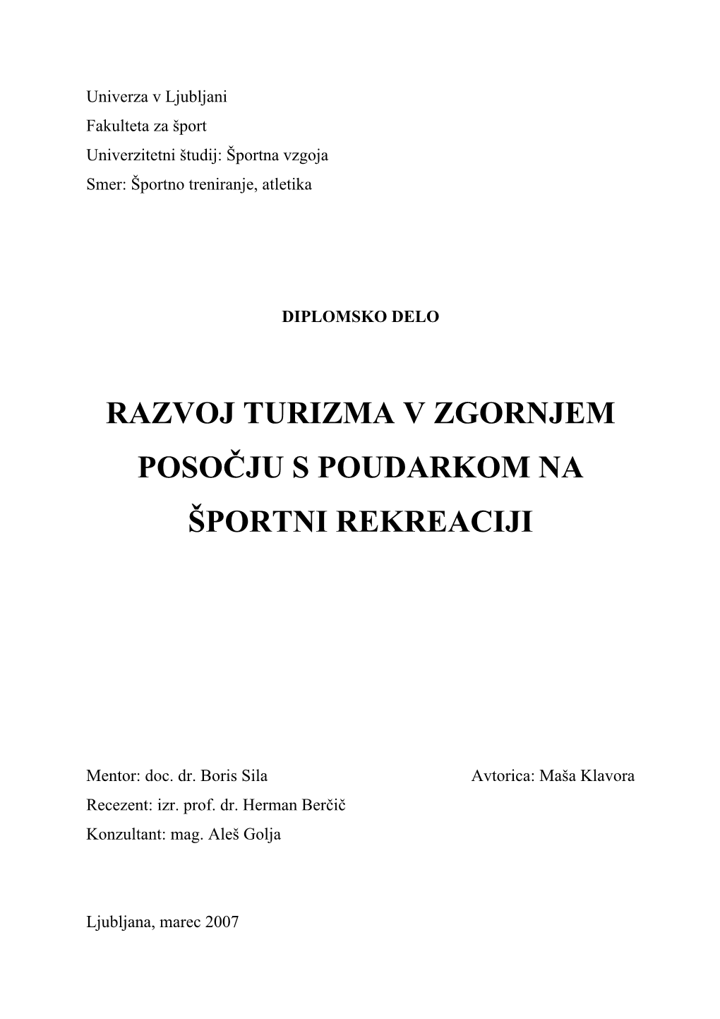 Razvoj Turizma V Zgornjem Posočju S Poudarkom Na Športni Rekreaciji