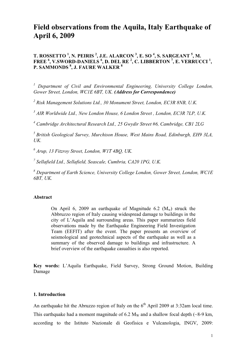 Field Observations from the Aquila, Italy Earthquake of April 6, 2009