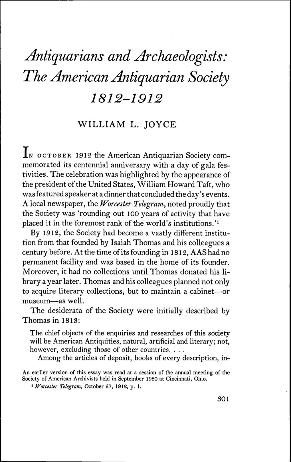 Antiquarians and Archaeologists: the American Antiquarian Society 1812-1912