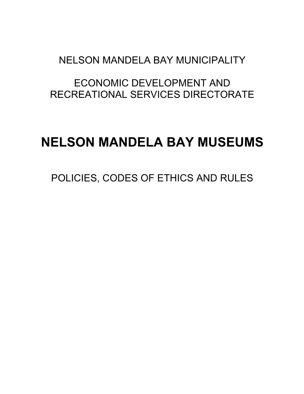 Nelson Mandela Bay Museums Policies Codes of Ethics and Rules