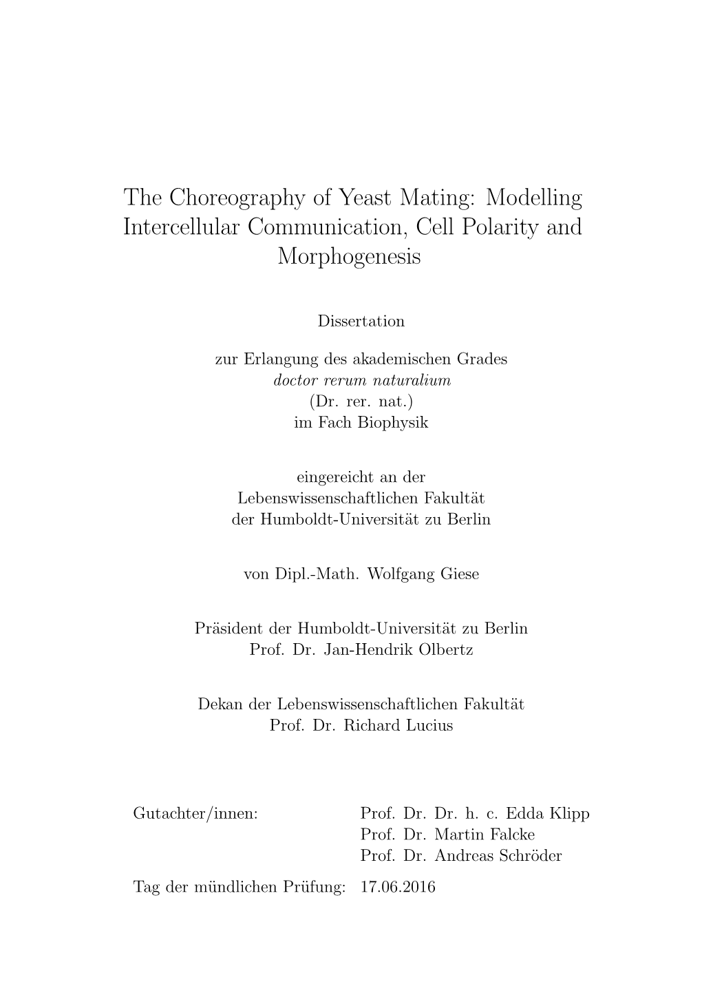 The Choreography of Yeast Mating: Modelling Intercellular Communication, Cell Polarity and Morphogenesis