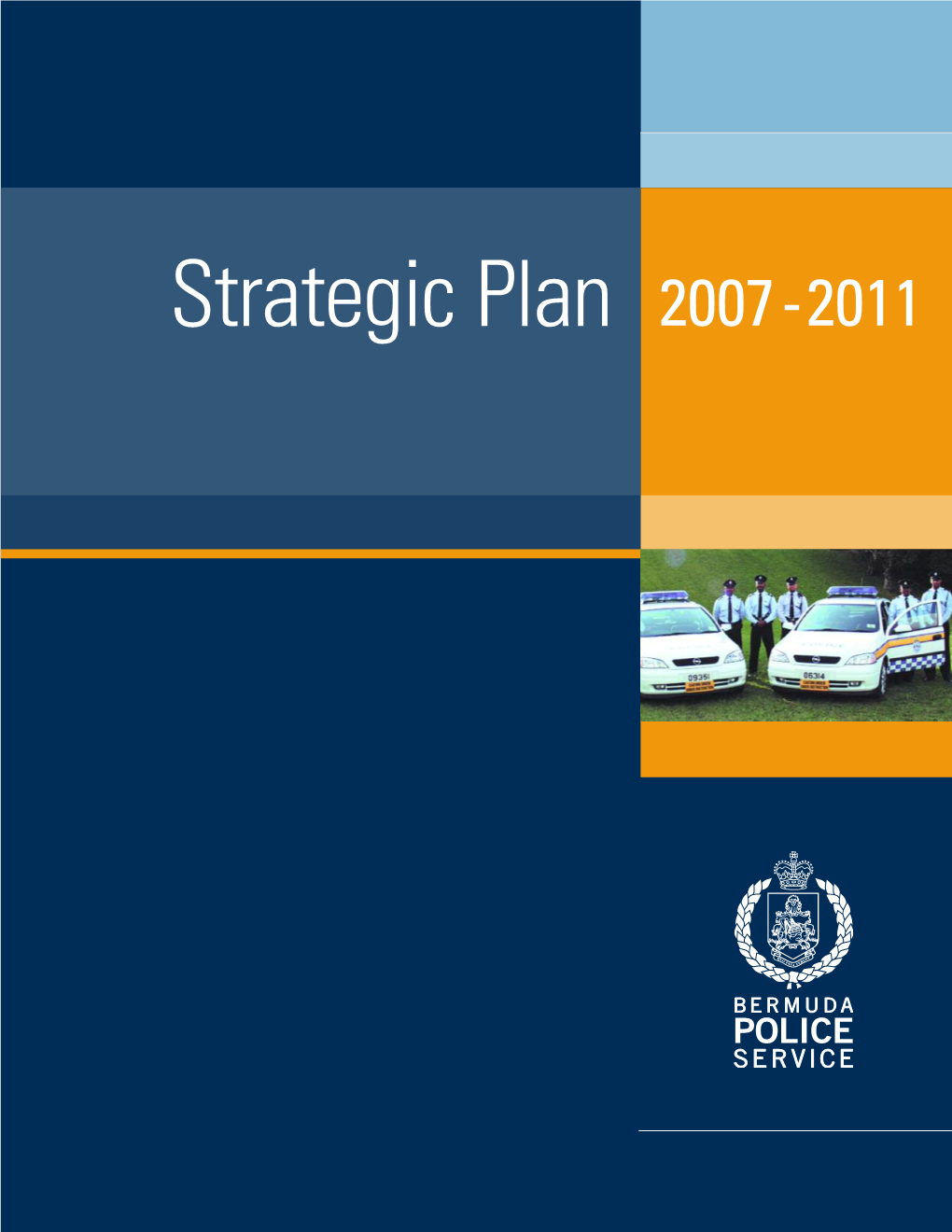 Strategic Plan 2007-2011 Commissioner of Police