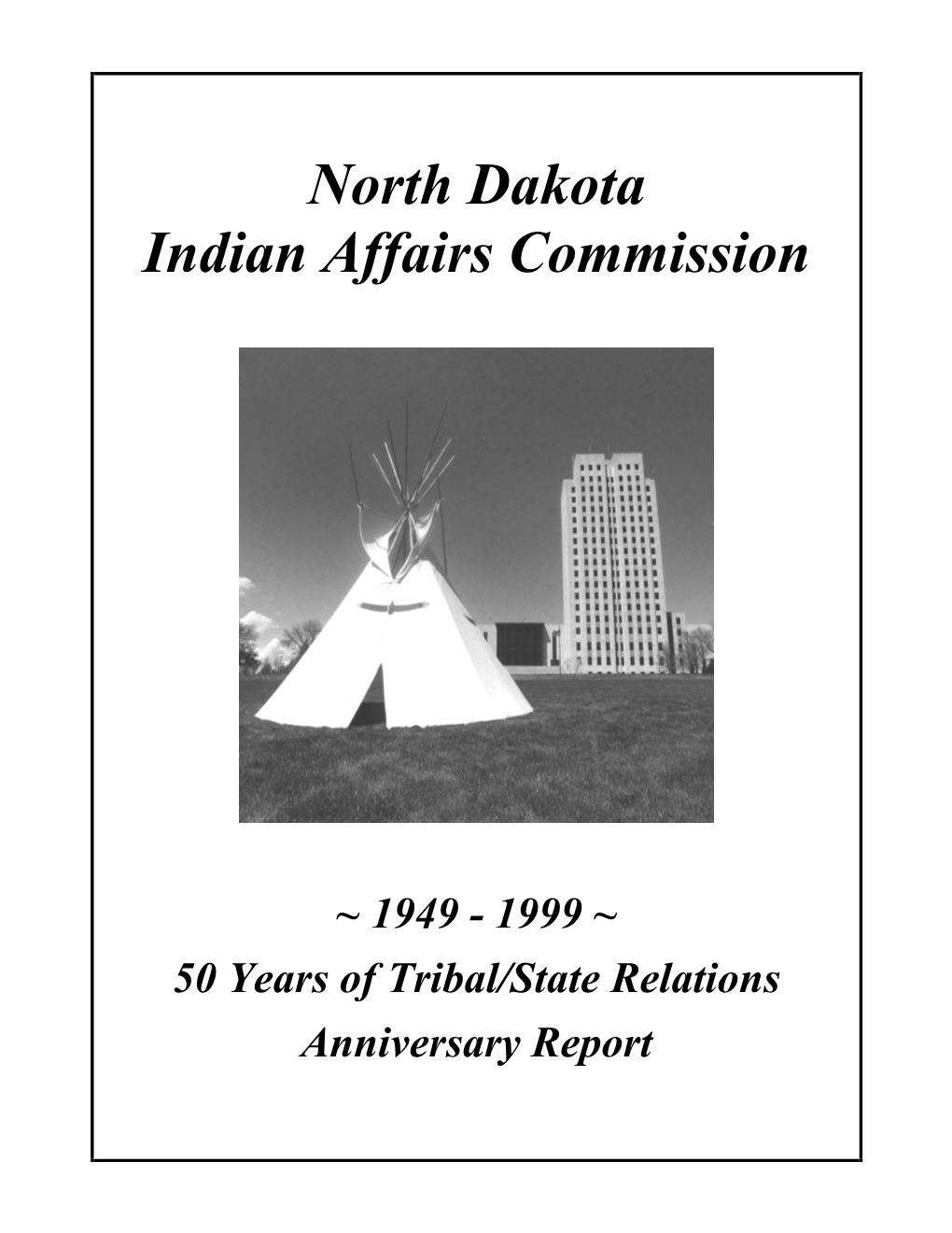 50 Years of Tribal/State Relations Anniversary Report