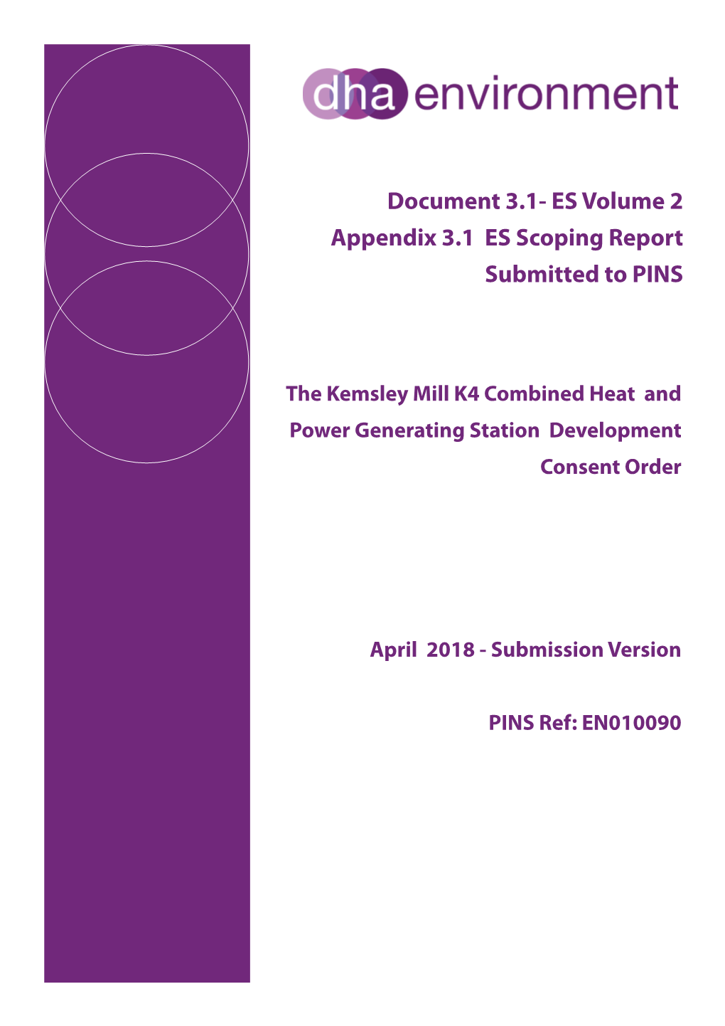 Appendix 3.1 ES Scoping Report Submitted to PINS