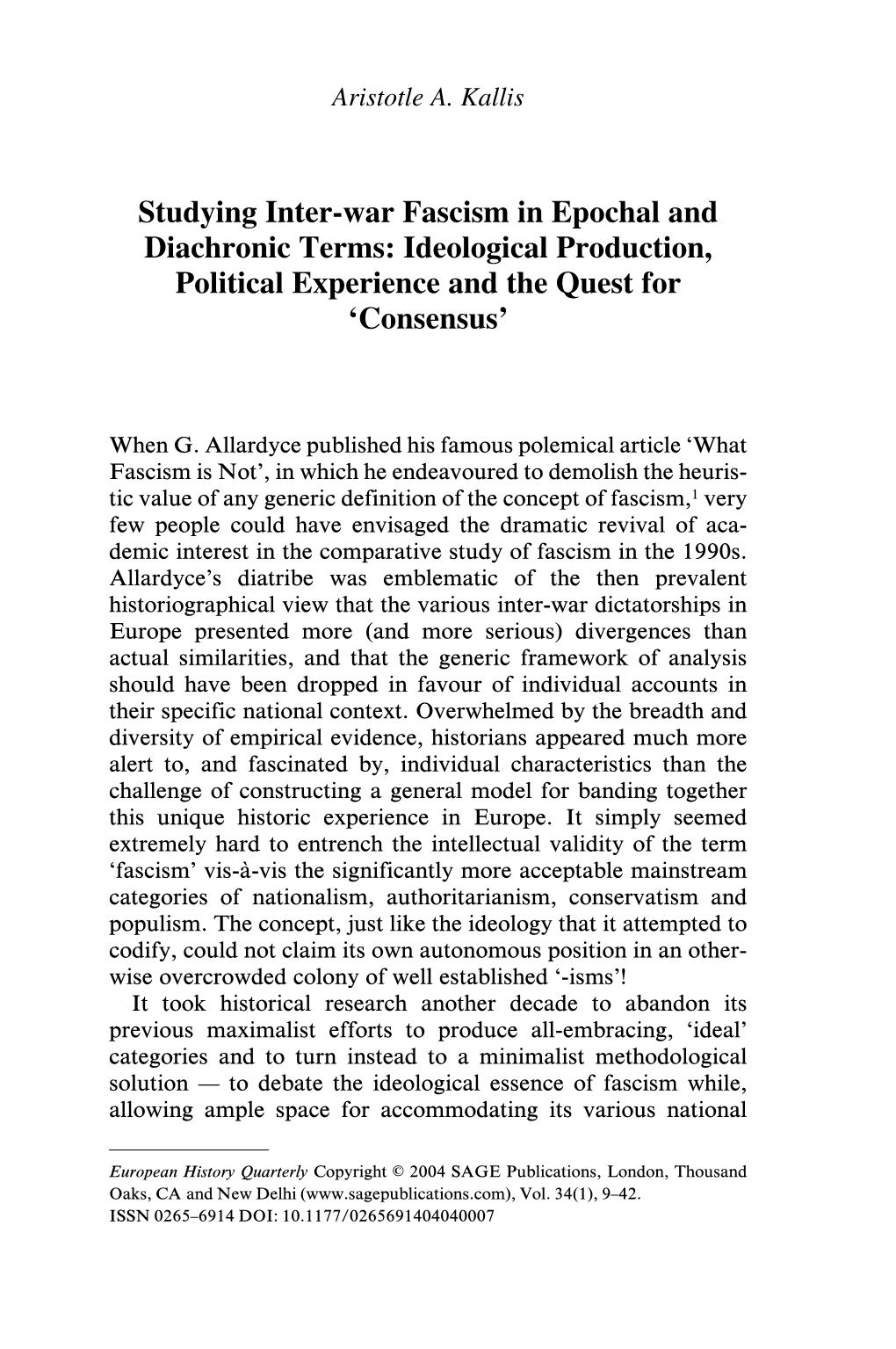 Studying Inter-War Fascism in Epochal and Diachronic Terms: Ideological Production, Political Experience and the Quest for ‘Consensus’